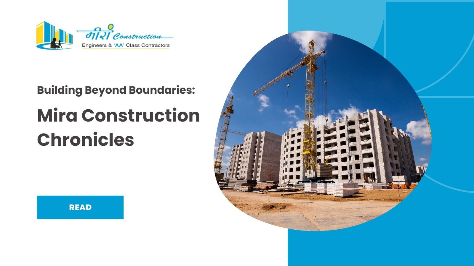 Read more about the article Building Beyond Boundaries: Mira Construction Chronicles